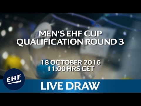 Draw for Men's EHF Cup Qualification Round 3