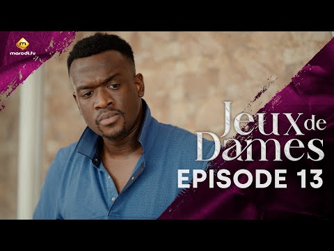 Série - Jeux de Dames - Saison 1 - Episode 13 - VOSTFR