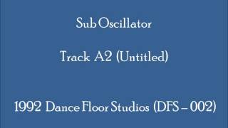 Sub Oscillator 'I' - Track A2 (Untitled)