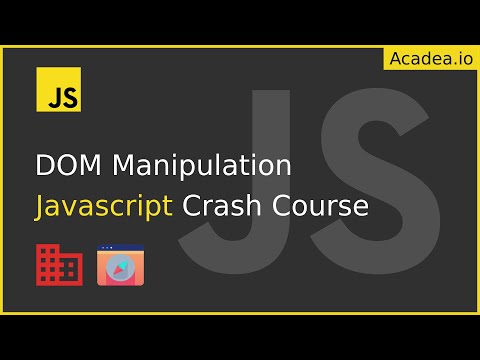 Ep8 - Javascript DOM Manipulation Crash Course
