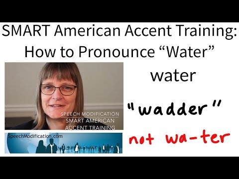 How to Pronounce Water:  SMART American Accent Training