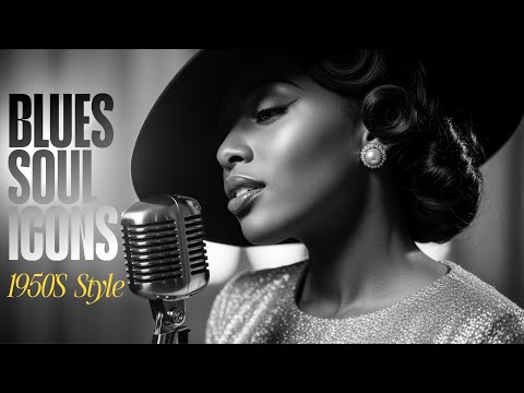Soul Blues Icons | (1950 Style) | Love Me As I Am | Smooth & Timeless