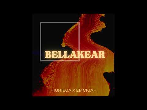 Higriega - Bellakear Ft Emcigah.