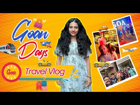 Exploring Goa: The Traveler’s Paradise😍🏝🏖/Talks and Walks with Haripriya🦋
