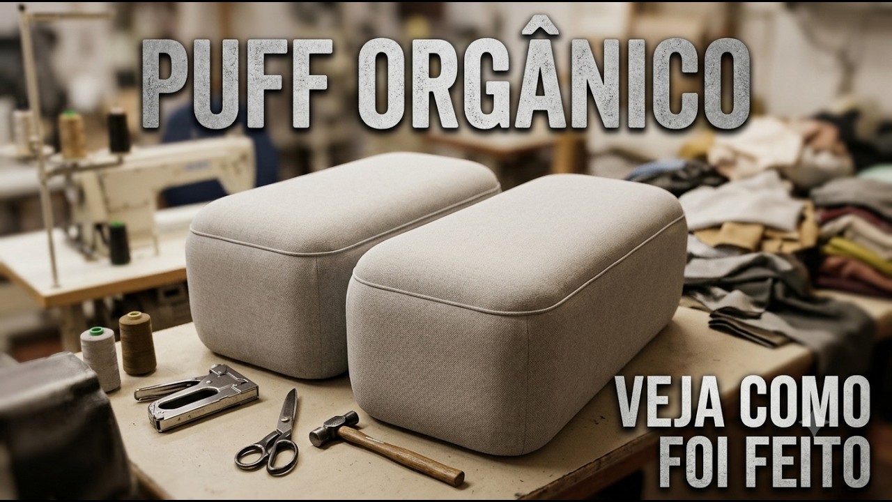 CANTOS REDONDOS E BORDAS CURVADAS - CONSTRUÇÃO DE PUFF ORGÂNICO