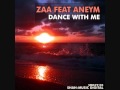 Zaa feat. Aneym - Dance With Me (Chillout Mix ...