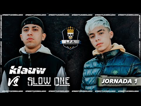 KLAUW VS SLOW ONE | #LFA2022 - JORNADA 1 | Liga de Freestyle Arachán