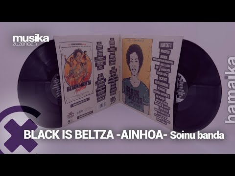 MusikaZuzenean TB # 190 : Black Is Beltza - Ainhoa - Soinu banda + Beñat Eizagirre (Dena)