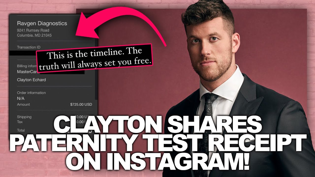 BREAKING NEWS: Bachelor Clayton Echard RESPONDS To Claims - Shows Receipt For Paternity Test!