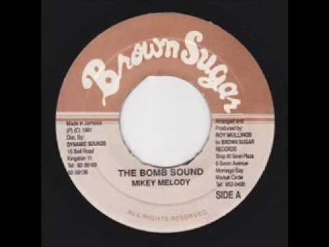 Mikey Melody - The Bomb Sound