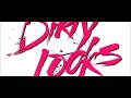 Dirty Looks   Get it Right