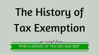 The History of Tax Exemption