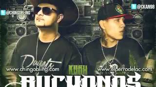 Chingo Bling feat  C Kan - Kush &amp; Buchanan´s Remix