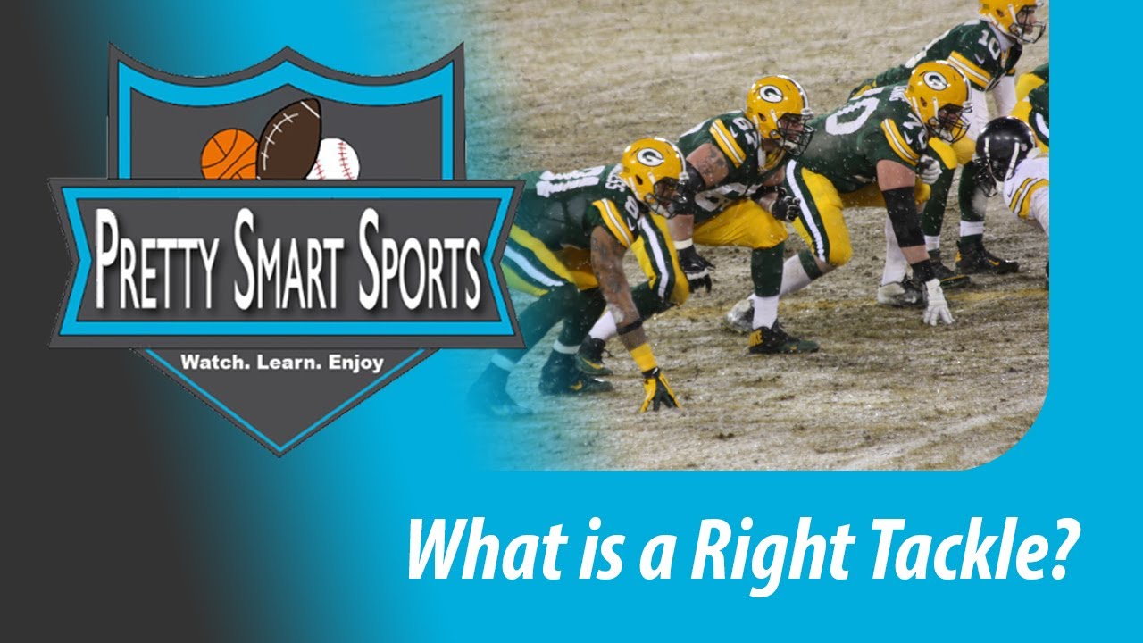 Football: What is a Right Tackle?