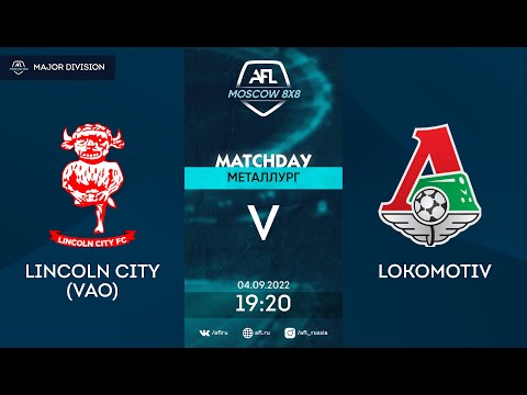 AFL22. Major Division. Day 10. Lincoln City (VAO) - Lokomotiv