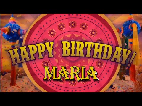 Happy Birthday! Maria