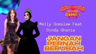 Download lagu Jangan Pernah Berubah - Melly Goeslaw Feat Dinda Ghania (Konser Ada Apa Dengan Melly? Prome Night) mp3