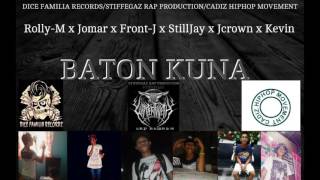 Baton Kuna-Dice Familia Records ✘ Stiffegaz Rap Production ✘ Cadiz HipHop Movement
