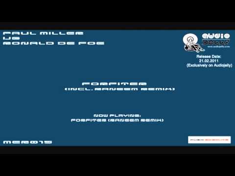 Paul Miller vs Ronald de Foe - Forfiter (Raneem Remix) [Music En Route]