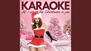 All I Want For Christmas Is You (Karaoke)
