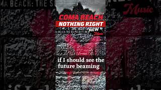 Coma Beach - Nothing Right (Promo Reel, designed by KMasters)