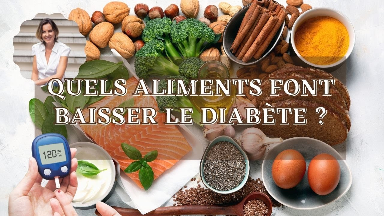 Quels aliments font baisser le diabète 