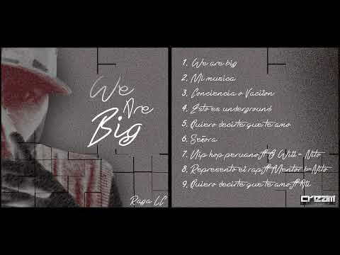08. Represento el rap Ft. Mentor Black / El Nito - WE ARE BIG (EP) RAGA LC 2014