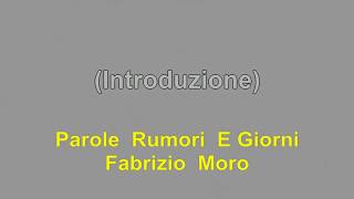 Parole Rumori e Giorni - Fabrizio Moro (Karaoke)