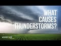How Are Thunderstorms Formed Weather Wise