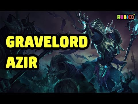 GRAVELORD AZIR SKIN SPOTLIGHT - LEAGUE OF LEGENDS