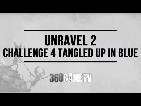 Unravel 2 Challenge 4 Tangled up in blue Guide - Challenges / Bonus Levels Walkthroughs