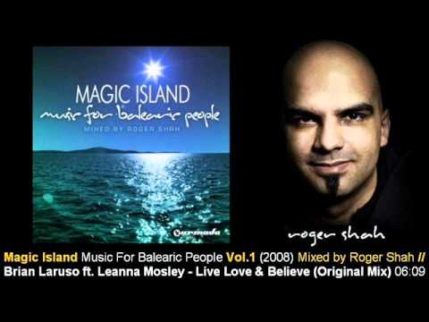 Brian Laruso ft Leanna Mosley - Live Love & Believe (Orig.Mix) // Magic Island Vol.1 [ARMA169-1.09]