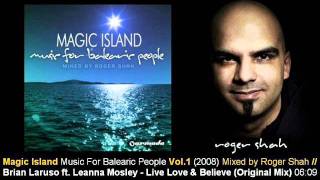 Brian Laruso ft Leanna Mosley - Live Love & Believe (Orig.Mix) // Magic Island Vol.1 [ARMA169-1.09]