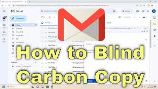 How to Blind Carbon Copy (BCC) in Gmail [Guide]