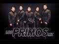 Los Primos Mx Mix Romanticas Latinmusic
