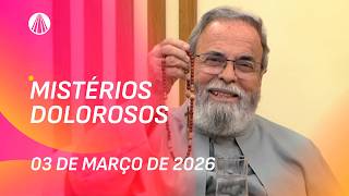 Terço de Aparecida com Pe. Antonio Maria - 03 de março 2026 [Mistérios Dolorosos]