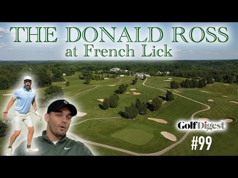 The Donald Ross Course at French Lick - #99 on Golf Digest Top 100 Public Golf Courses - Knocked Off