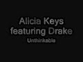 Alicia Keys ft Drake (unthinkable) I'm ready 