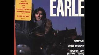 STEVE EARLE   Good Ole Boy (Gettin' Tough)    HQ
