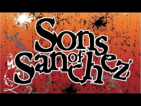 sons of sanchez used to rain