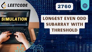 YouTube video 'Longest Even Odd Subarray With Threshold | Leetcode 2760 | Contest 352'