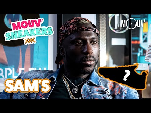 SAM'S : ses sneakers validées, ses premières paires, sa pire paire...
