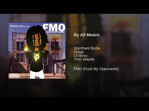 Stunthard Buda x Beno x Drego x YNG Wayne - By Any Means