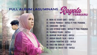 Download lagu RAYOLA FULL ALBUM LAGU MINANG INDAK KA DIGANTI GANTI mp3 Download lagu RAYOLA FULL ALBUM LAGU MINANG INDAK KA DIGANTI GANTI mp3