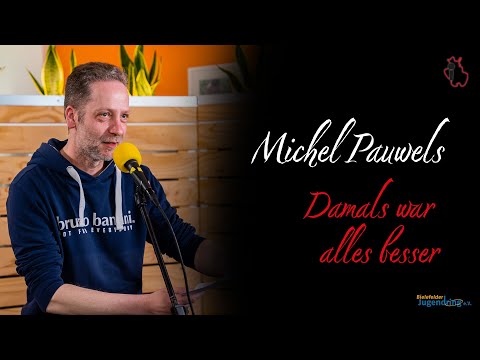 Michel Pauwels - Damals war alles besser