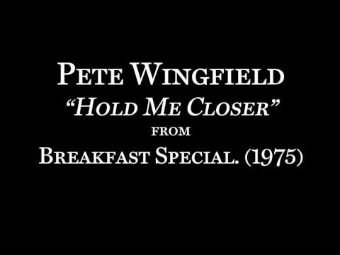 Pete Wingfield - Hold Me Closer