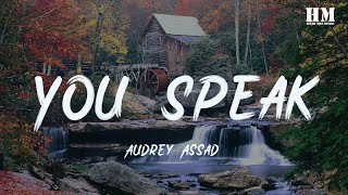 Audrey - You Speak [lyric]