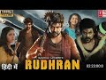Rudhran 2023 Full Movie Hindi Dubbed Release Date Raghava Lawrence New South Movie Trailer