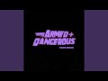 Armed And Dangerous