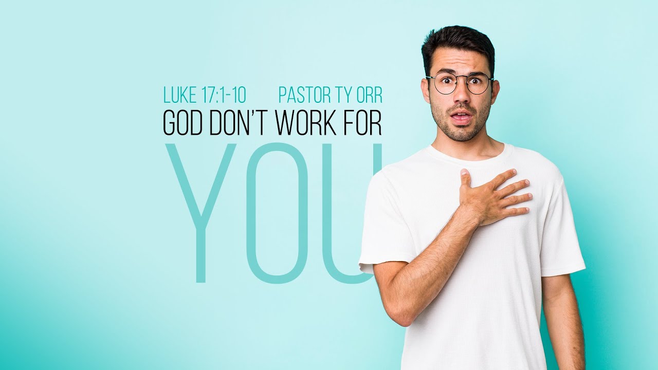God Don't Work for You